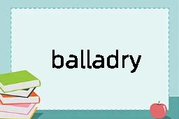 balladry是什么意思