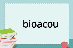 bioacoustics是什么意思